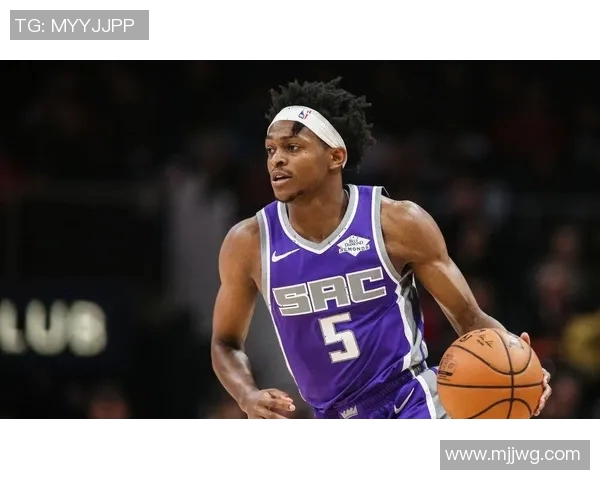 德阿隆福克斯引领国王队崛起成NBA新星的背后故事与奋斗历程